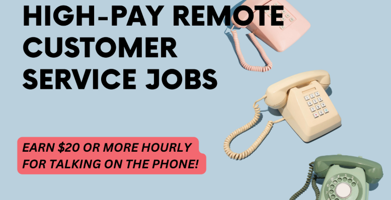 Remote Customer Care Specialist Job: Salary: $20 - $28/per hour